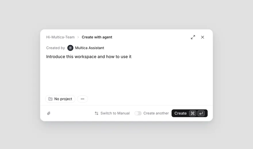 新規タスクダイアログのエージェントモード:Created by に Multica Assistant が選択されている